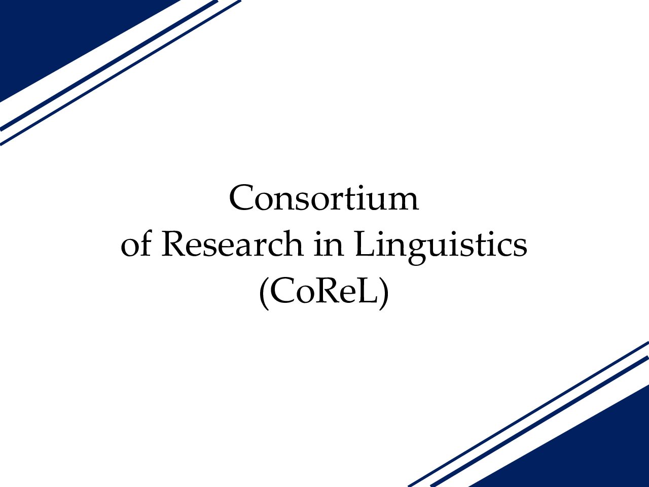 Consortium of Research in Linguistics